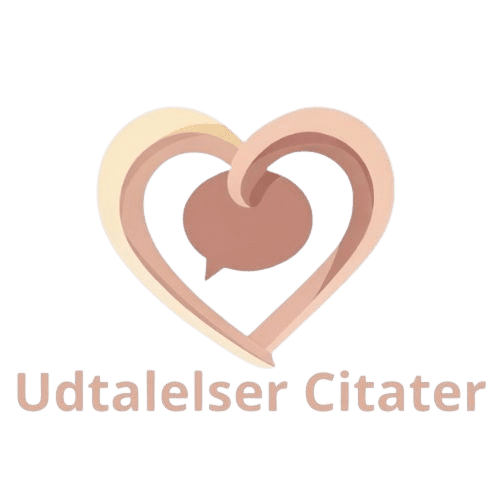 udtalelser citater